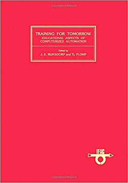 Book cover of Training for Tomorrow: Educational Aspects of Computerized Automation