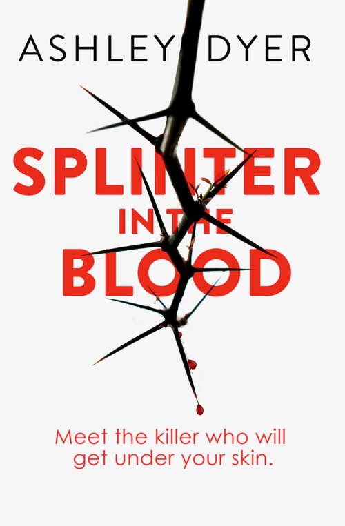 Book cover of Splinter in the Blood: A Novel