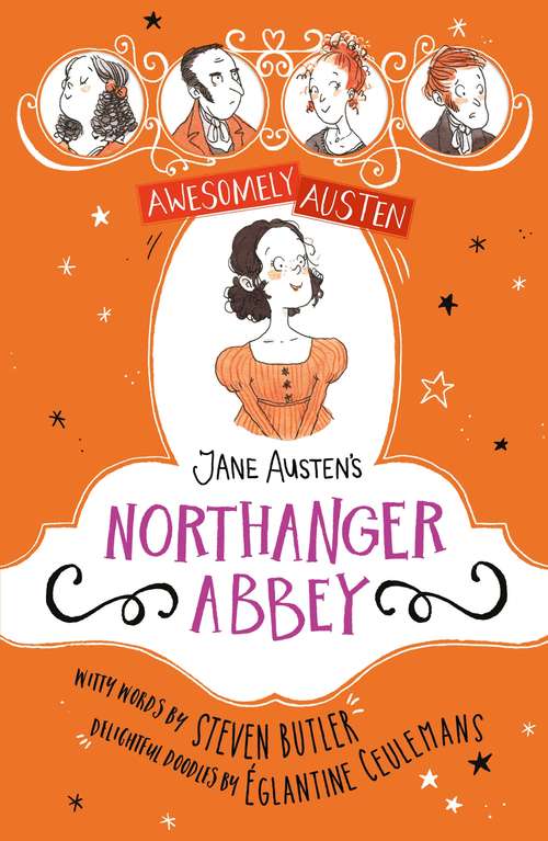 Book cover of Jane Austen's Northanger Abbey (Awesomely Austen - Illustrated and Retold)
