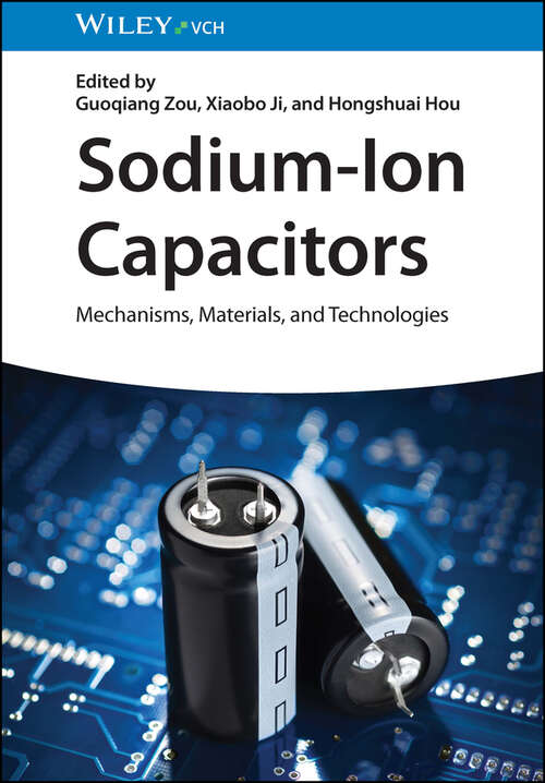 Book cover of Sodium-Ion Capacitors: Mechanisms, Materials, and Technologies