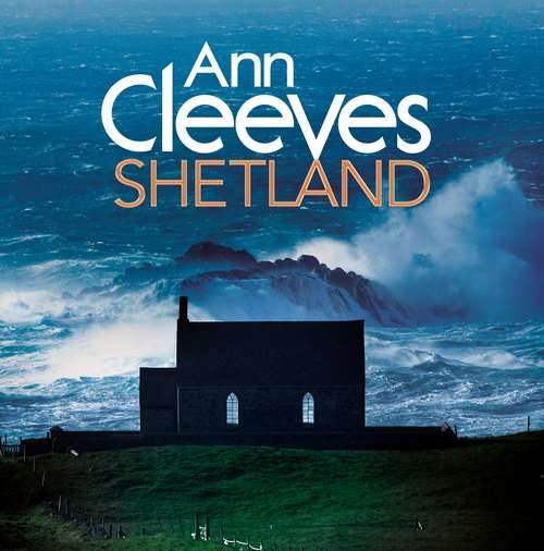 Book cover of Shetland: A Shetland Mystery (Shetland Ser. #7)
