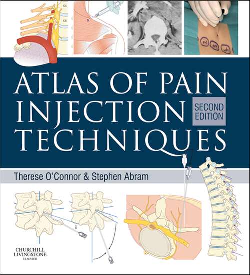 Book cover of Atlas of Pain Injection Techniques E-Book: Expert Consult: Online and Print (2)