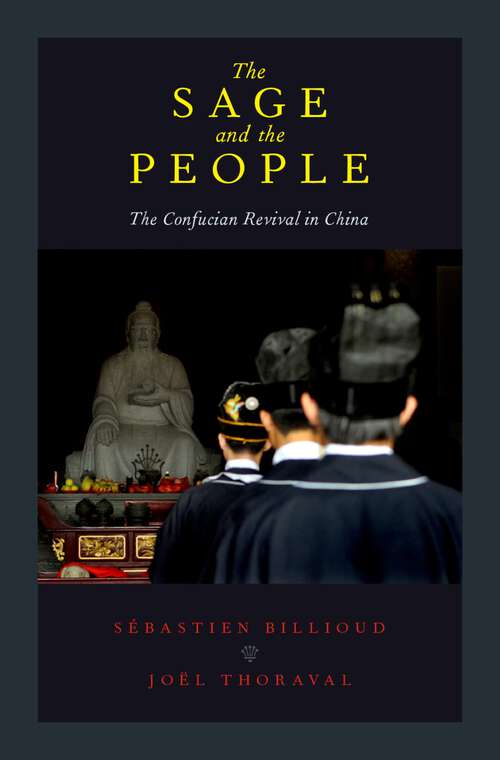 Book cover of SAGE & PEOPLE C: The Confucian Revival in China