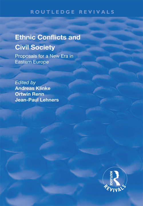 Book cover of Ethnic Conflicts and Civil Society: Proposals for a New Era in Eastern Europe