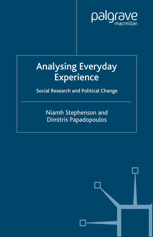 Book cover of Analysing Everyday Experience: Social Research and Political Change (2006)