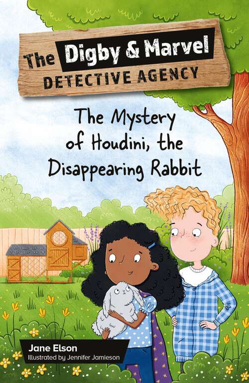 Book cover of Reading Planet KS2: The Digby and Marvel Detective Agency: The Mystery of Houdini, the Disappearing Rabbit - Venus/Brown (Rising Stars Reading Planet)
