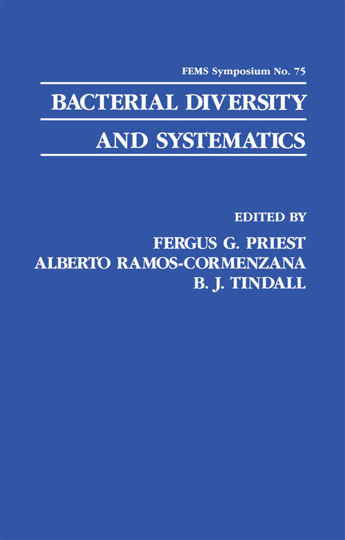Book cover of Bacterial Diversity and Systematics (1994) (F.E.M.S. Symposium Series #75)