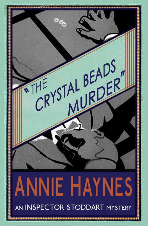 Book cover of The Crystal Beads Murder: An Inspector Stoddart Mystery