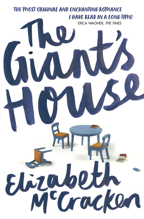 Book cover of The Giant's House: A Romance