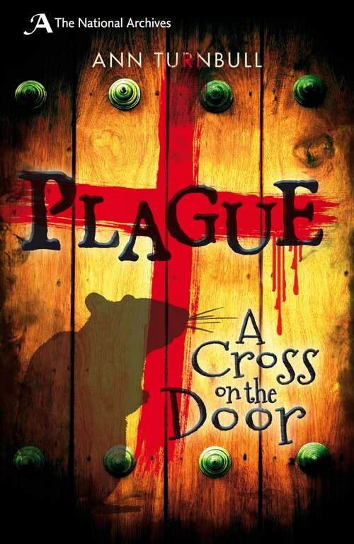 Book cover of Plague: A Cross on the Door (National Archives)