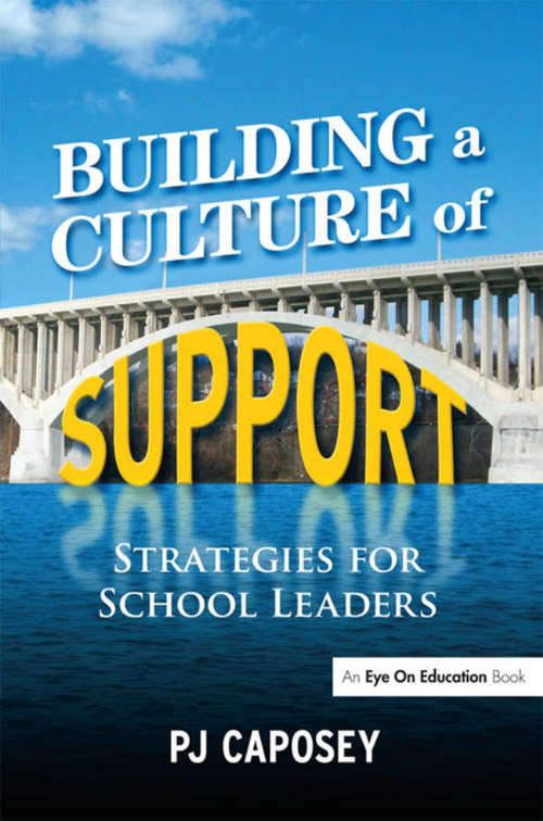 Book cover of Building a Culture of Support: Strategies for School Leaders