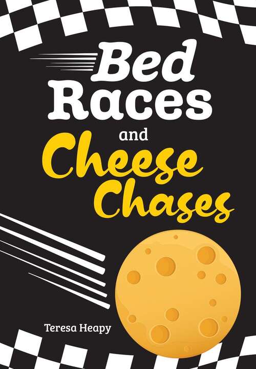 Book cover of Bed Races and Cheese Chases: Big Cat