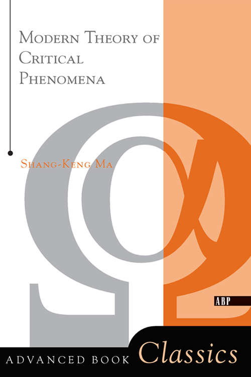 Book cover of Modern Theory Of Critical Phenomena