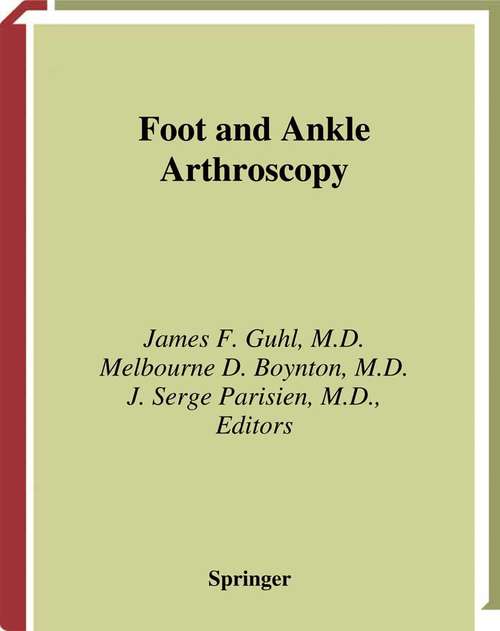 Book cover of Foot and Ankle Arthroscopy (3rd ed. 2004)