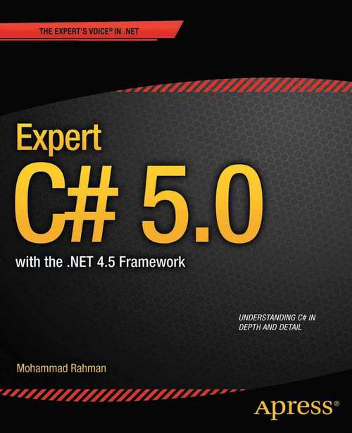 Book cover of Expert C# 5.0: with the .NET 4.5 Framework (1st ed.)