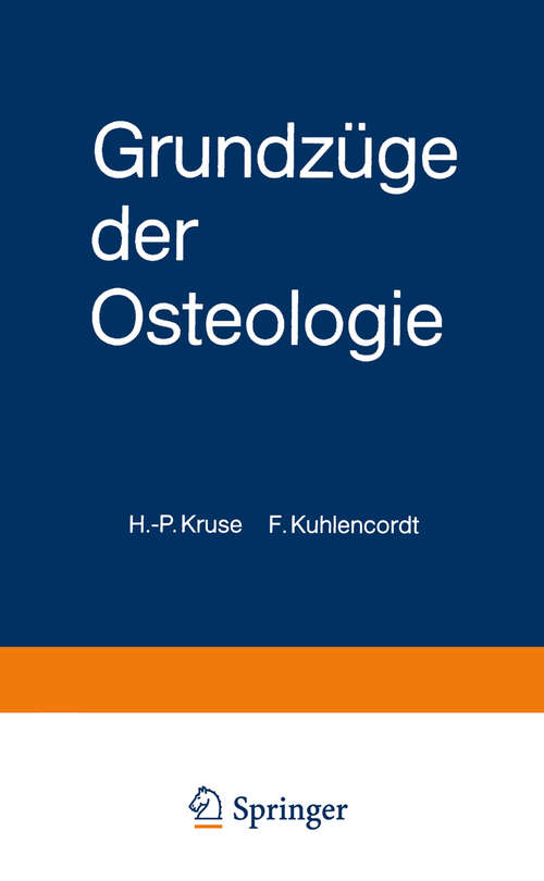 Book cover of Grundzüge der Osteologie: Internistische Knochenerkrankungen und Störungen des Kalziumphosphat-Stoffwechsels (1984) (Kliniktaschenbücher)