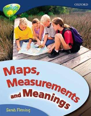 Book cover of Oxford Reading Tree, Level 14, TreeTops Non-fiction: Maps Measurements and Meanings (PDF)