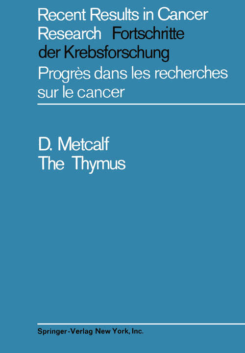 Book cover of The Thymus: Its Role in Immune Responses, Leukaemia Development and Carcinogenesis (1966) (Recent Results in Cancer Research #5)