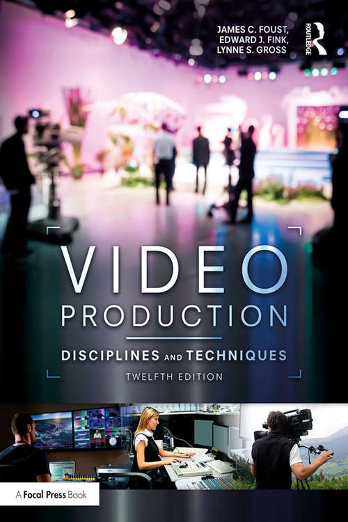 Book cover of Video Production: Disciplines and Techniques