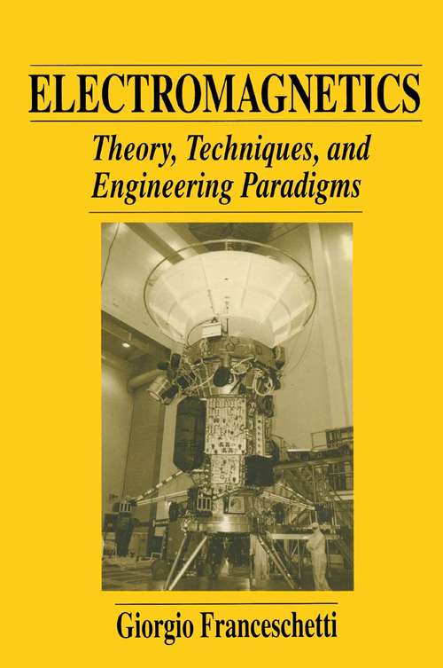 Book cover of Electromagnetics: Theory, Techniques, and Engineering Paradigms (1997)