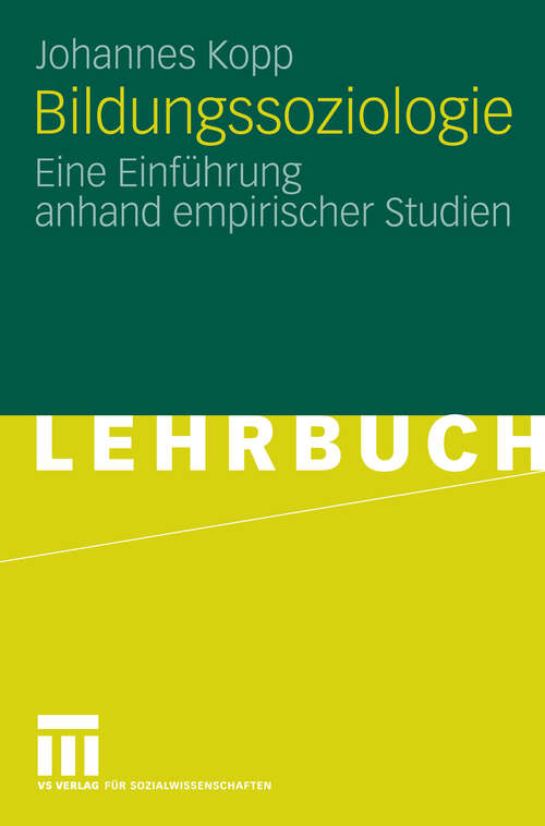 Book cover of Bildungssoziologie: Eine Einführung anhand empirischer Studien (2009)