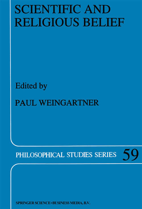 Book cover of Scientific and Religious Belief (1994) (Philosophical Studies Series #59)