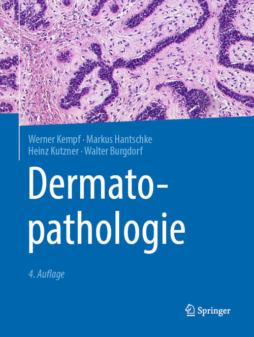 Book cover of Dermatopathologie (4. Aufl. 2020)