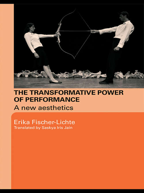 Book cover of The Transformative Power of Performance: A New Aesthetics