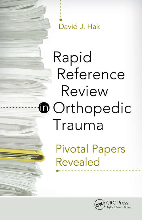 Book cover of Rapid Reference Review in Orthopedic Trauma: Pivotal Papers Revealed