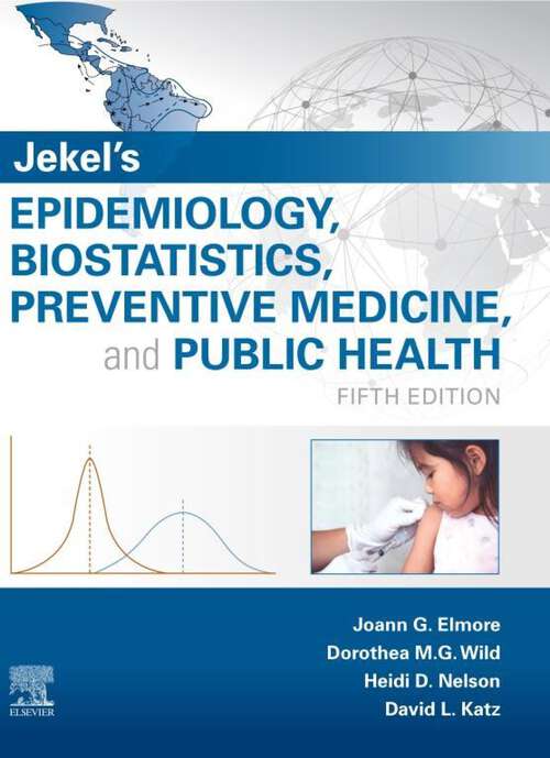 Book cover of Jekel's Epidemiology, Biostatistics and Preventive Medicine E-Book: Jekel's Epidemiology, Biostatistics and Preventive Medicine E-Book (5)