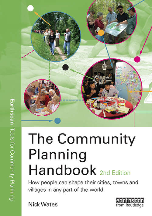 Book cover of The Community Planning Handbook: How People Can Shape Their Cities, Towns and Villages in Any Part of the World (2) (Earthscan Tools for Community Planning)