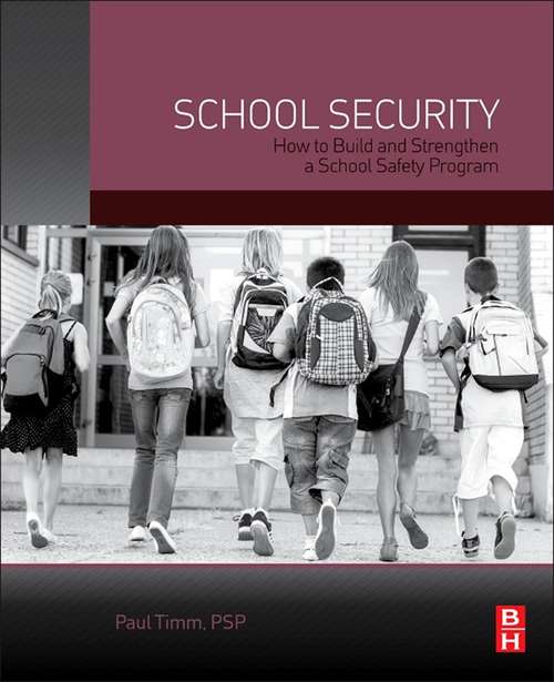 Book cover of School Security: How to Build and Strengthen a School Safety Program (2)