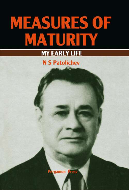 Book cover of Measures of Maturity: My Early Life