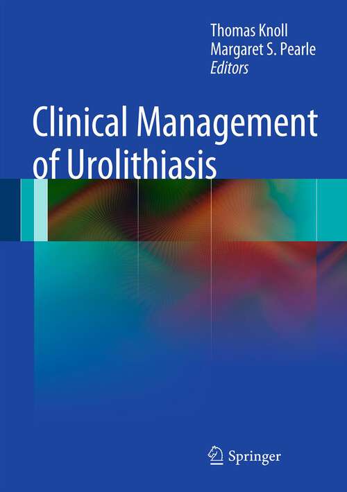 Book cover of Clinical Management of Urolithiasis (2013)