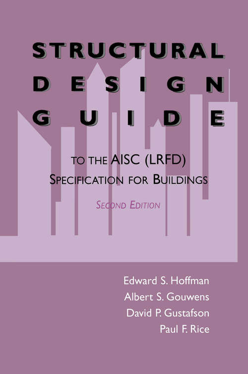 Book cover of Structural Design Guide: To the AISC (LRFD) Specification for Buildings (2nd ed. 1996)