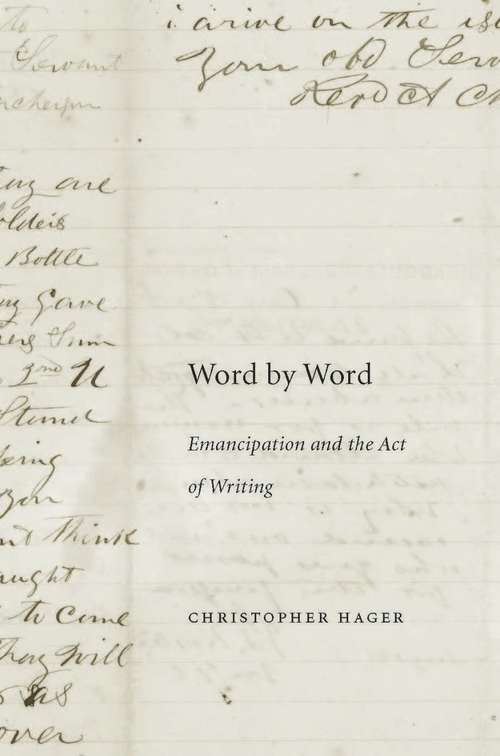 Book cover of Word by Word: Emancipation and the Act of Writing