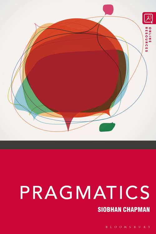 Book cover of Pragmatics: George Moore's Acts Of Rewriting (Macmillan Modern Linguistics #35)
