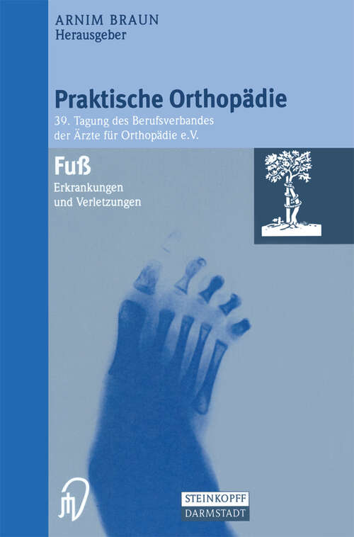 Book cover of Fuß: Erkrankungen und Verletzungen (1999) (Praktische Orthopädie #39)