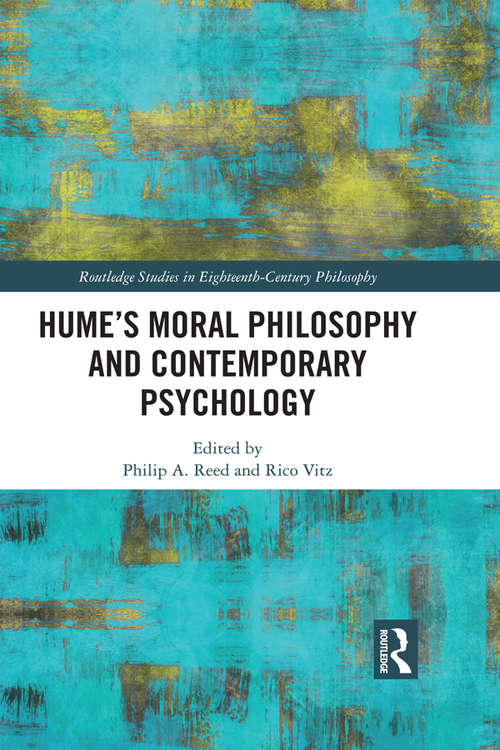 Book cover of Hume’s Moral Philosophy and Contemporary Psychology (Routledge Studies in Eighteenth-Century Philosophy)