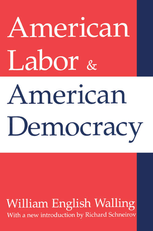 Book cover of American Labor and American Democracy