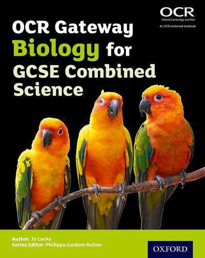 Book cover of OCR Gateway GCSE Biology for Combined Science Student Book (PDF)