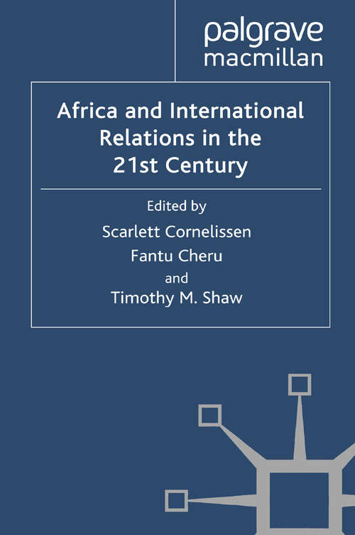 Book cover of Africa and International Relations in the 21st Century (2012) (International Political Economy Series)