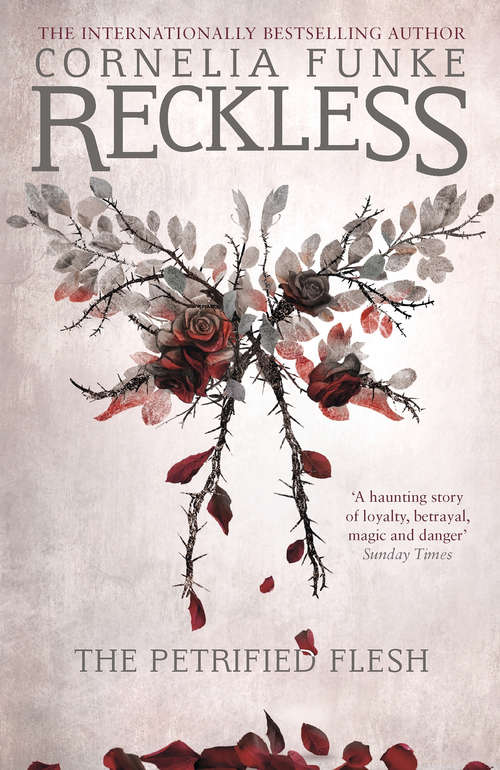 Book cover of Reckless I: The Petrified Flesh (Reckless #1)