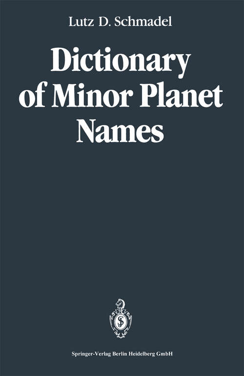 Book cover of Dictionary of Minor Planet Names (1992)