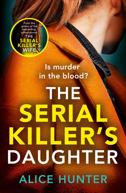 Book cover of The Serial Killer’s Daughter