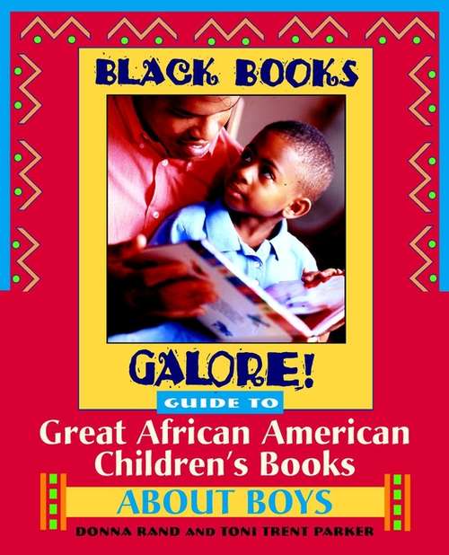 Book cover of Black Books Galore! Guide to Great African American Children's Books about Boys