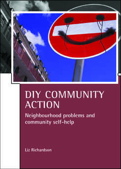 Book cover of DIY Community Action: Neighbourhood problems and community self-help (CASE Studies on Poverty, Place and Policy)