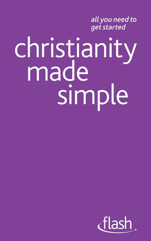 Book cover of Christianity Made Simple: Christianity Made Simple (Flash)