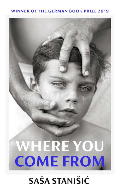 Book cover of Where You Come From: Winner of the German Book Prize