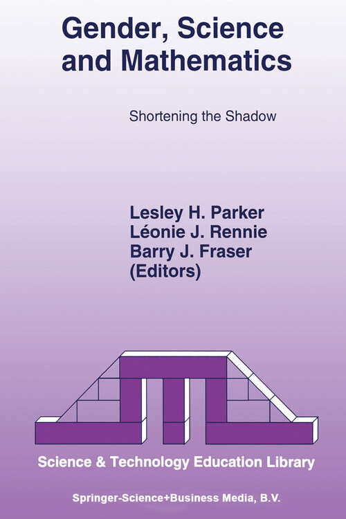 Book cover of Gender, Science and Mathematics: Shortening the Shadow (1996) (Science & technology education library #2)